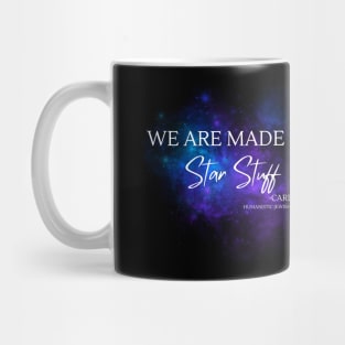 We Are Made of Star Stuff Mug